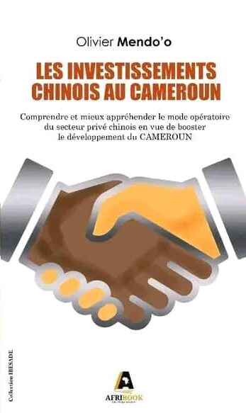 Les Investissements Chinois au Cameroun.